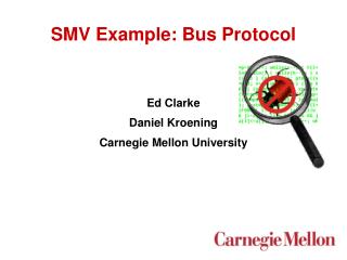 SMV Example: Bus Protocol