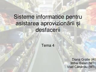 Sisteme informatice pentru asistarea aprovizionării și desfacerii