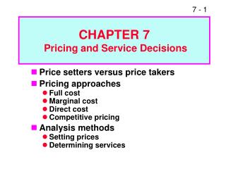 CHAPTER 7 Pricing and Service Decisions