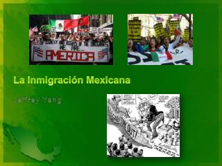 La Inmigración Mexicana