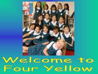 Welcome to Four Yellow