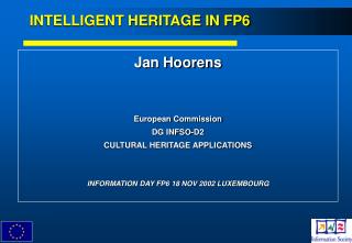 INTELLIGENT HERITAGE IN FP6