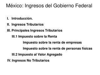 México: Ingresos del Gobierno Federal