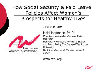 How Social Security &amp; Paid Leave Policies Affect Women’s Prospects for Healthy Lives