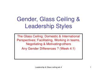 Gender, Glass Ceiling &amp; Leadership Styles
