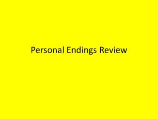 Personal Endings Review
