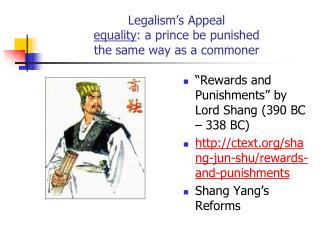 Legalism’s Appeal equality : a prince be punished the same way as a commoner