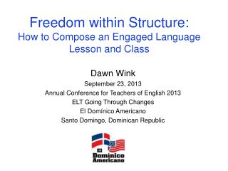 Freedom within Structure: How to Compose an Engaged Language Lesson and Class