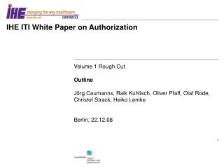 IHE ITI White Paper on Authorization