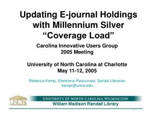 Updating E-journal Holdings with Millennium Silver “Coverage Load”