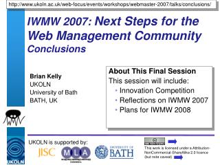 IWMW 2007: Next Steps for the Web Management Community Conclusions