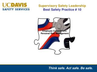 Supervisory Safety Leadership Best Safety Practice # 10