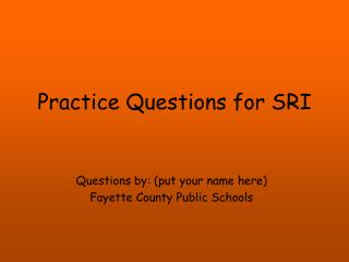 Practice Questions for SRI