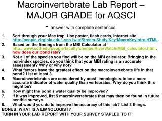 Macroinvertebrate Lab Report – MAJOR GRADE for AQSCI - answer with complete sentences.