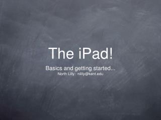 The iPad!