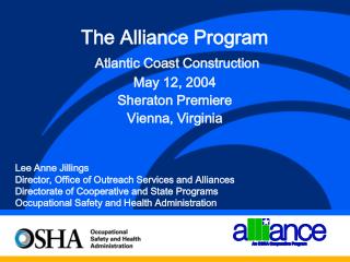 The Alliance Program Atlantic Coast Construction May 12, 2004 Sheraton Premiere