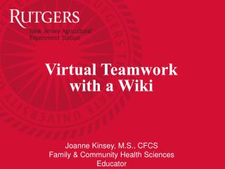 Virtual Teamwork with a Wiki