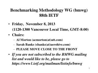 Benchmarking Methodology WG (bmwg) 88th IETF