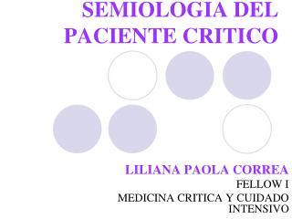 SEMIOLOGIA DEL PACIENTE CRITICO