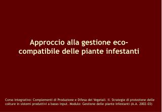 Approccio alla gestione eco-compatibile delle piante infestanti