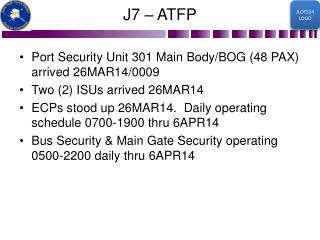 J7 – ATFP