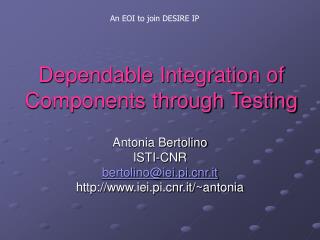 Dependable Integration of Components through Testing