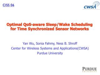Optimal QoS-aware Sleep/Wake Scheduling for Time Synchronized Sensor Networks