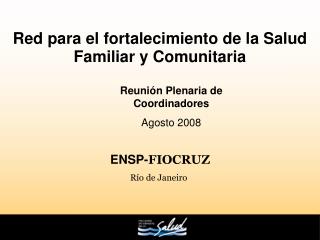 Red para el fortalecimiento de la Salud Familiar y Comunitaria