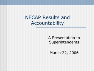 NECAP Results and Accountability