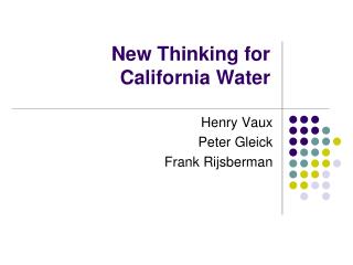 New Thinking for California Water