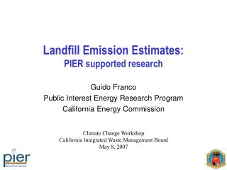 Landfill Emission Estimates: PIER supported research