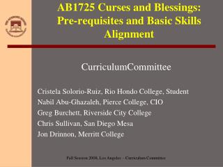 AB1725 Curses and Blessings: Pre-requisites and Basic Skills Alignment