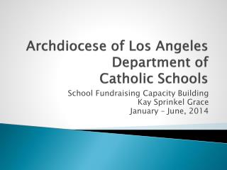 Archdiocese of Los Angeles Department of Catholic Schools