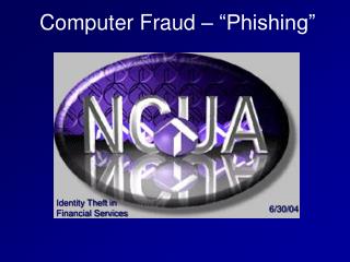 Computer Fraud – “Phishing”