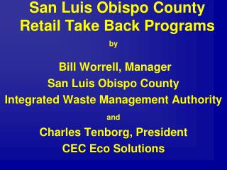 San Luis Obispo County Retail Take Back Programs