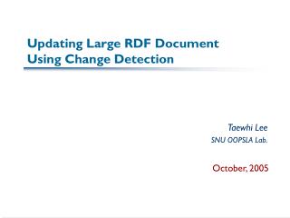 Updating Large RDF Document Using Change Detection