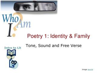 Poetry 1: Identity &amp; Family