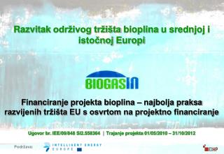 Razvitak održivog tržišta bioplina u srednjoj i istočnoj Europi