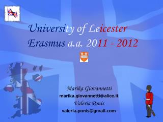 Universi ty of Le icester Erasmus a.a. 20 11 - 2012