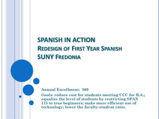 SPANISH IN ACTION Redesign of First Year Spanish SUNY Fredonia