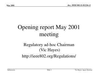 Opening report May 2001 meeting