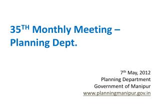 35 TH Monthly Meeting – Planning Dept.