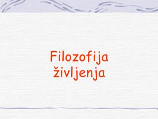 Filo zofija življenja