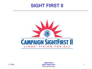 SIGHT FIRST II