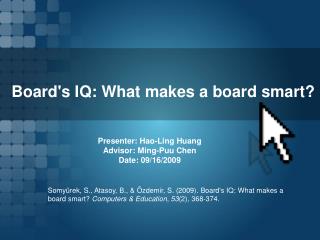 Board's IQ: What makes a board smart?