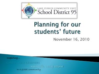 Planning for our students’ future