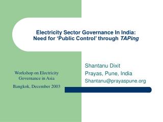Electricity Sector Governance In India: Need for ‘Public Control’ through TAPing