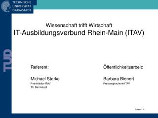 Wissenschaft trifft Wirtschaft IT-Ausbildungsverbund Rhein-Main (ITAV)