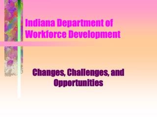 Indiana Department of Workforce Development