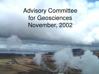Advisory Committee for Geosciences November, 2002